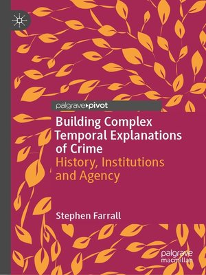cover image of Building Complex Temporal Explanations of Crime